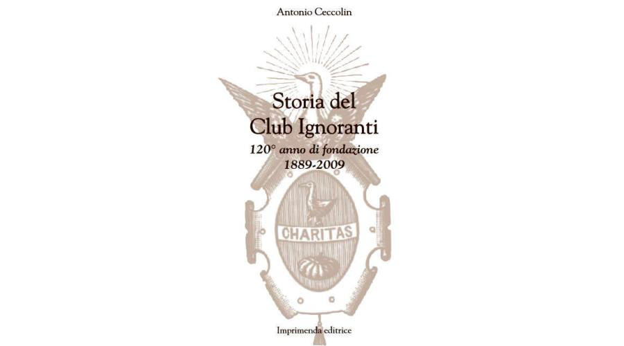 LA STORIA DEL CLUB IGNORANTI SCRITTA DA ANTONIO CECCOLIN (click sull'immagine per visualizzare il libro)